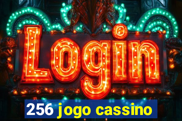 256 jogo cassino